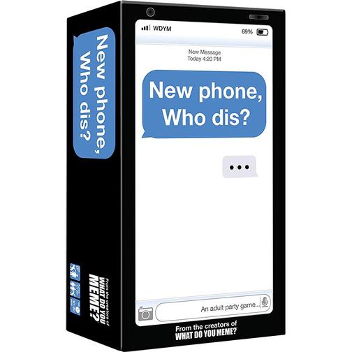 New Phone Who Dis?