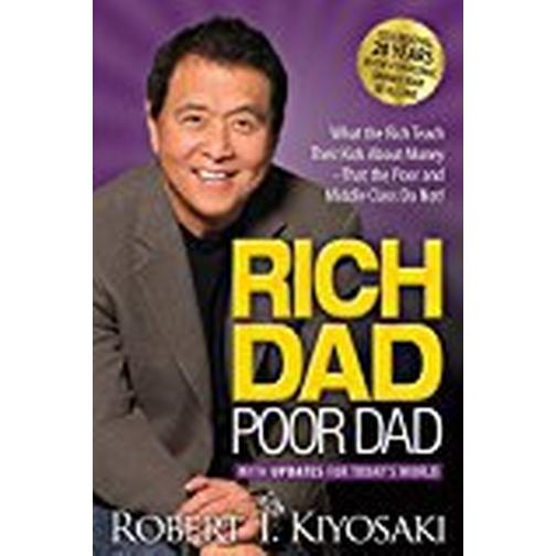 Rich dad poor dad - what the rich teach their kids about money that the poo (Pocket, 2017)