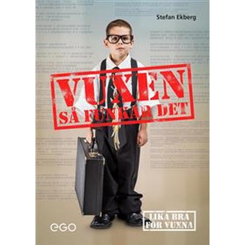 Vuxen : så funkar det (Inbunden, 2019)