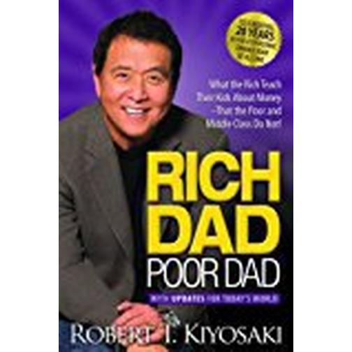 Rich dad poor dad - what the rich teach their kids about money that the poo (Pocket, 2017)