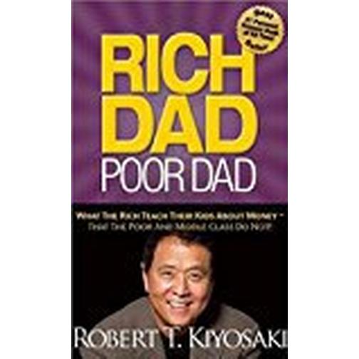 Rich dad poor dad - what the rich teach their kids about money that the poo (Pocket, 2017)