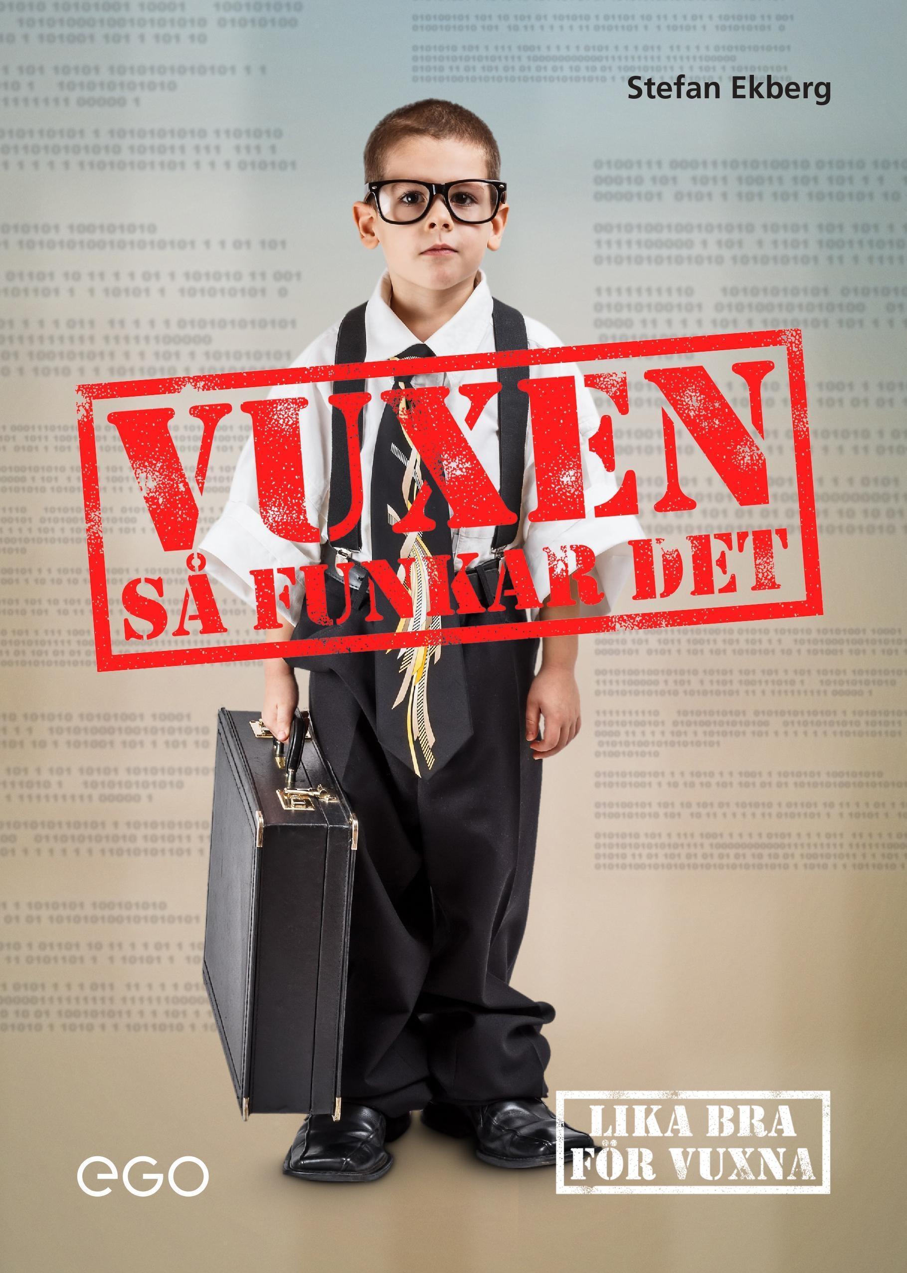 Vuxen : så funkar det (Inbunden, 2019)